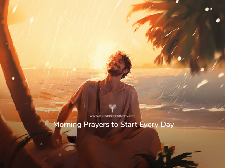 25 Powerful Morning Prayers to Start Every Day | Bible and Christianity